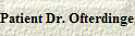 Patient Dr. Ofterdinger